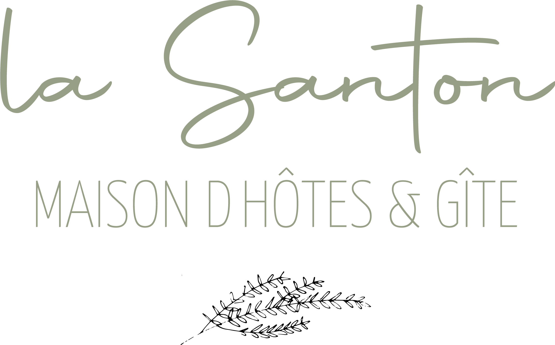 La Santon | Maison d'Hôte & Gîte